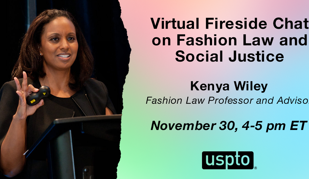 Kenya Joins USPTO for Fashion Law Fireside Chat